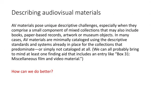 Describing audiovisual materials