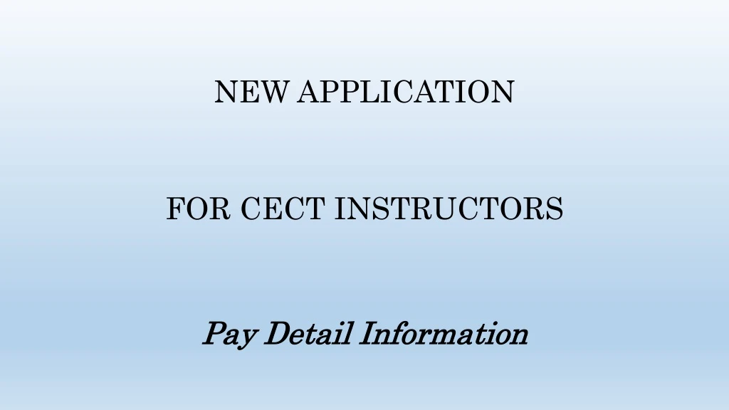 new application for cect instructors pay detail