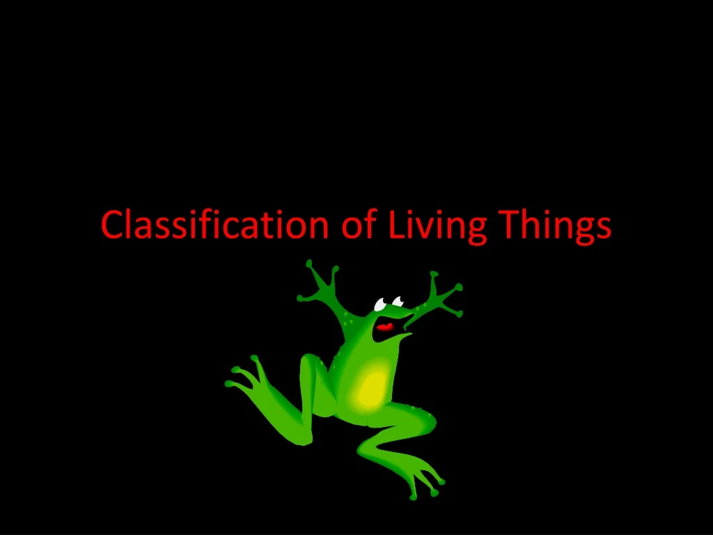 classification of living things