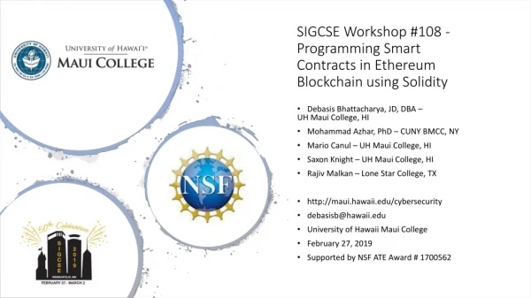 SIGCSE Workshop #108 - Programming Smart Contracts in Ethereum Blockchain using Solidity