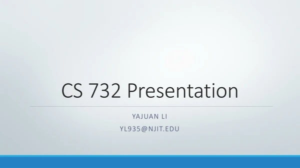 CS 732 Presentation