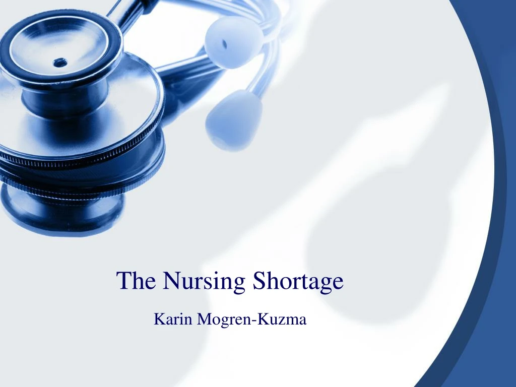 the nursing shortage