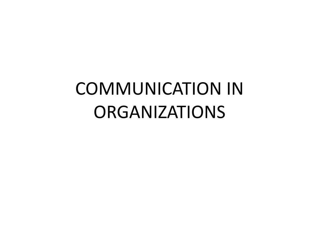 communication in organizations