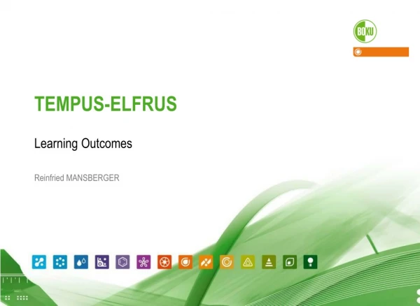 TEMPUS-ELFRUS Learning Outcomes Reinfried MANSBERGER