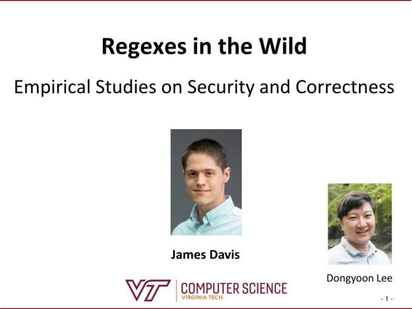 Regexes in the Wild Empirical Studies on Security and Correctness