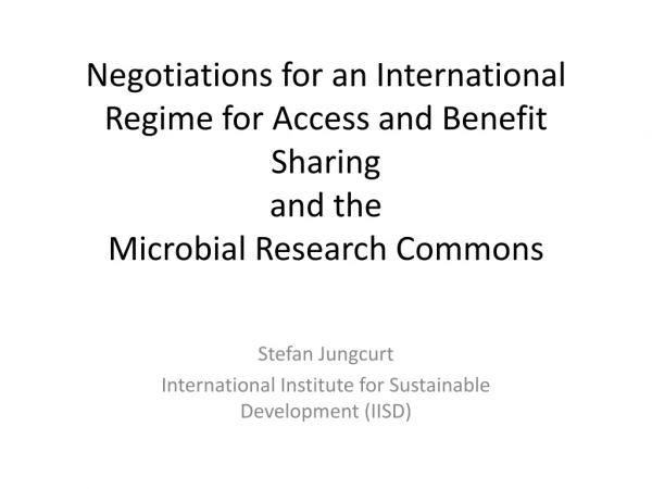 Stefan Jungcurt International Institute for Sustainable Development (IISD)