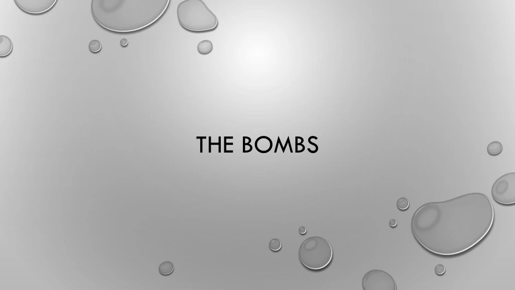 the bombs
