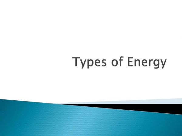 Types of Energy