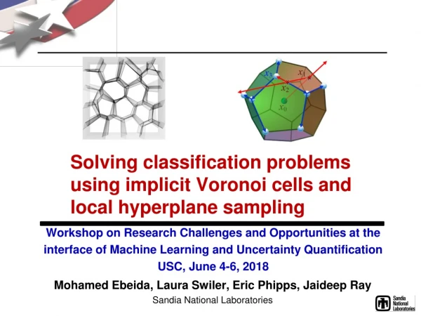 Mohamed Ebeida, Laura Swiler, Eric Phipps, Jaideep Ray Sandia National Laboratories