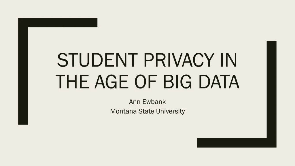 student privacy in the age of big data