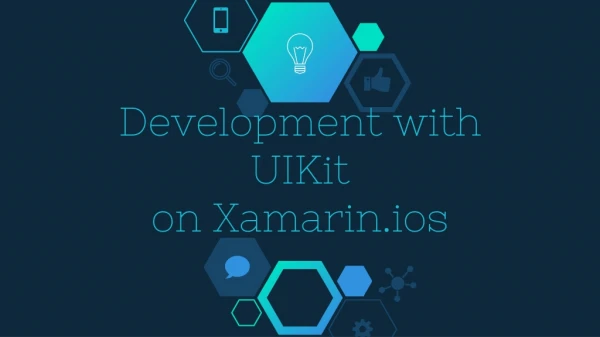 Development with UIKit on Xamarin.ios