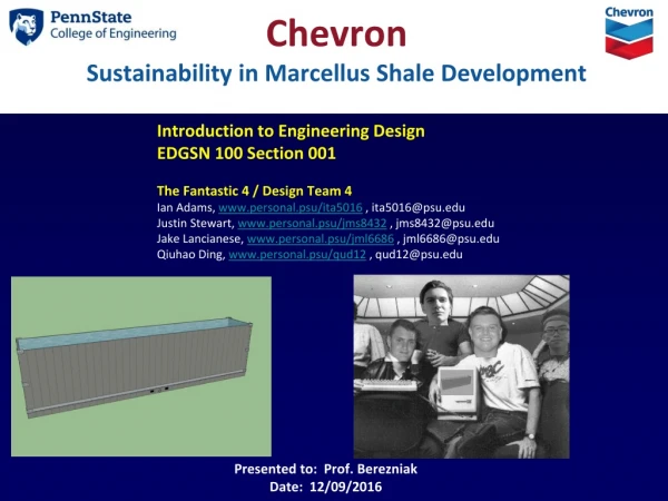 Chevron Sustainability in Marcellus Shale Development Introduction to Engineering Design