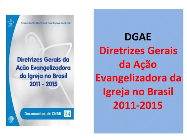 DGAE Diretrizes Gerais da A o Evangelizadora da Igreja no Brasil 2011-2015