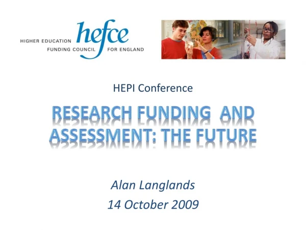 Research Funding and Assessment: The Future