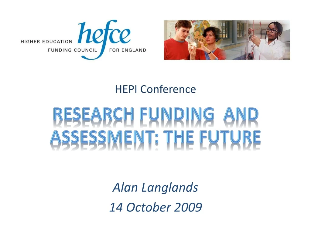 research funding and assessment the future