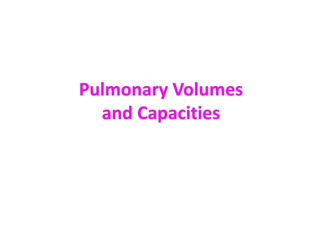 pulmonary volumes and capacities
