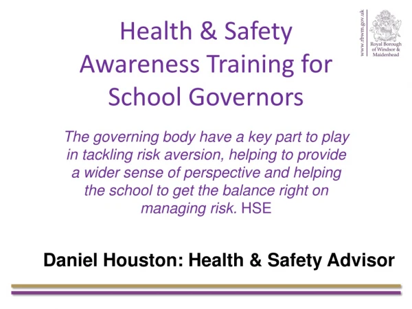 Daniel Houston: Health &amp; Safety Advisor