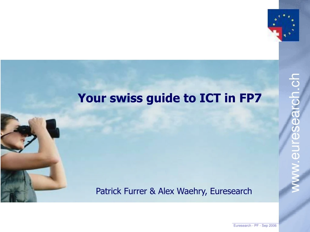 your swiss guide to ict in fp7