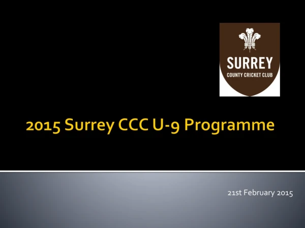2015 Surrey CCC U-9 Programme