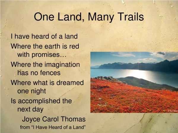 One Land, Many Trails