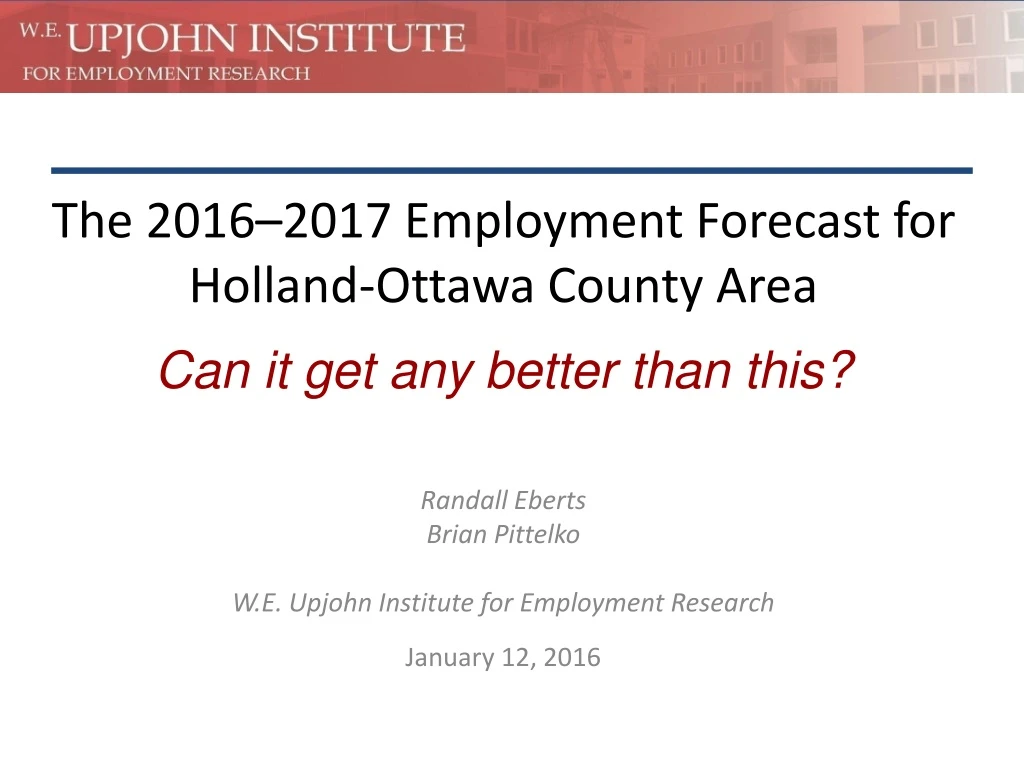 the 2016 2017 employment forecast for holland ottawa county area