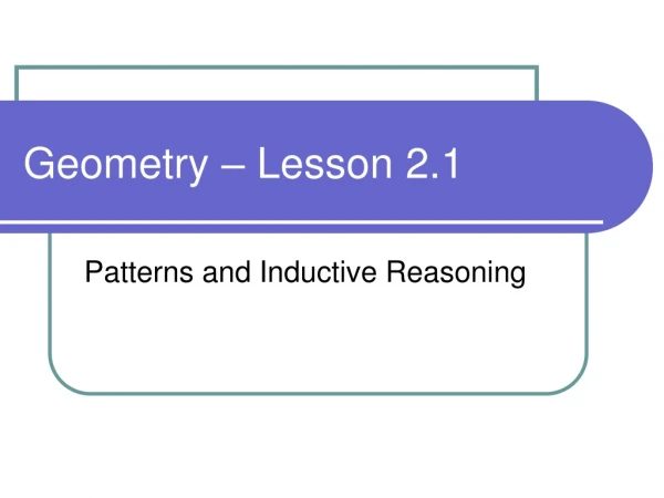 Geometry – Lesson 2.1