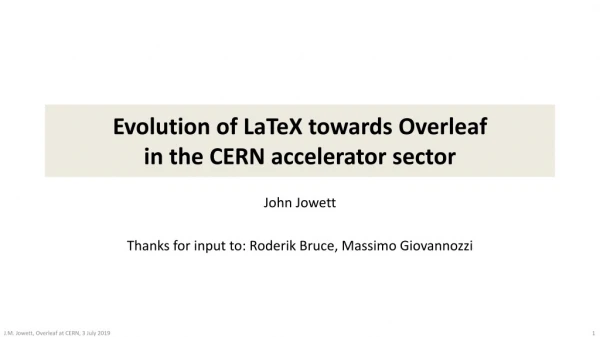 Evolution of LaTeX towards Overleaf in the CERN accelerator sector