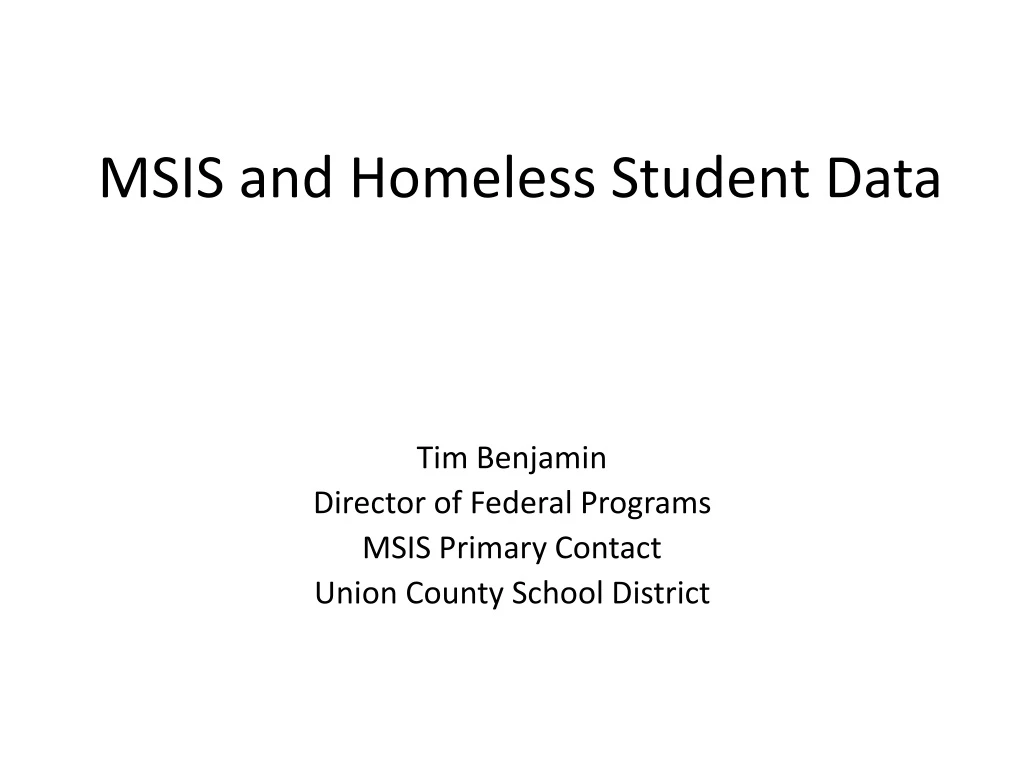 msis and homeless student data
