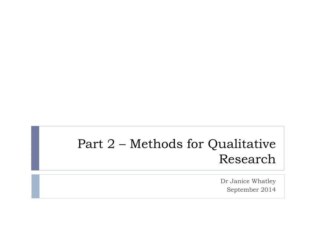 part 2 methods for qualitative research
