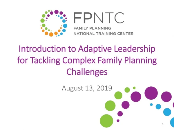 Introduction to Adaptive Leadership for Tackling Complex Family Planning Challenges