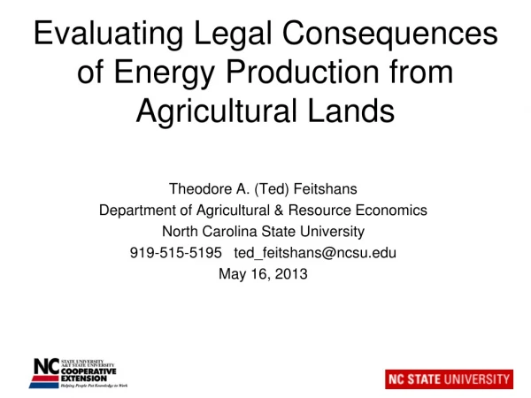 Evaluating Legal Consequences of Energy Production from Agricultural Lands