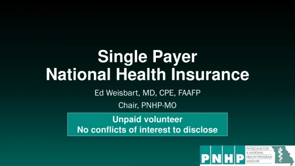 Single Payer National Health Insurance