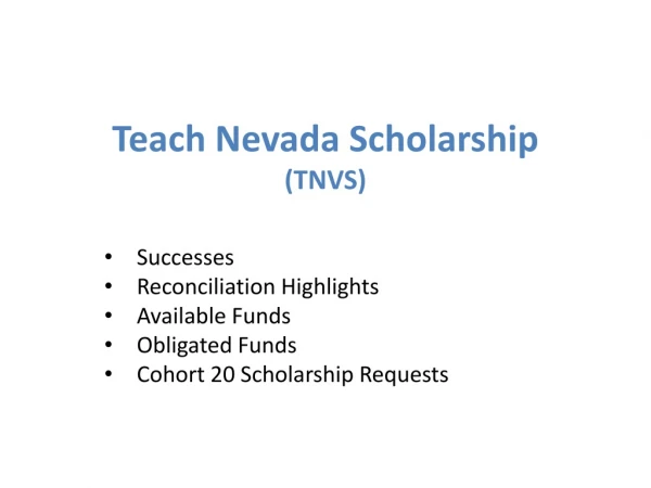 Teach Nevada Scholarship (TNVS)
