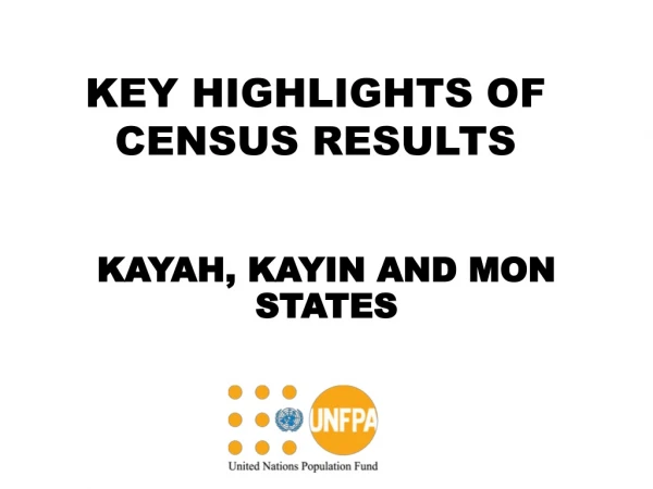 KEY HIGHLIGHTS OF CENSUS RESULTS