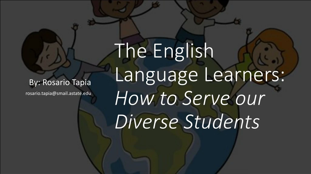 the english language learners how to serve our diverse students