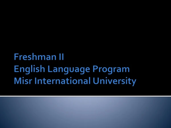 Freshman II English Language Program Misr International University