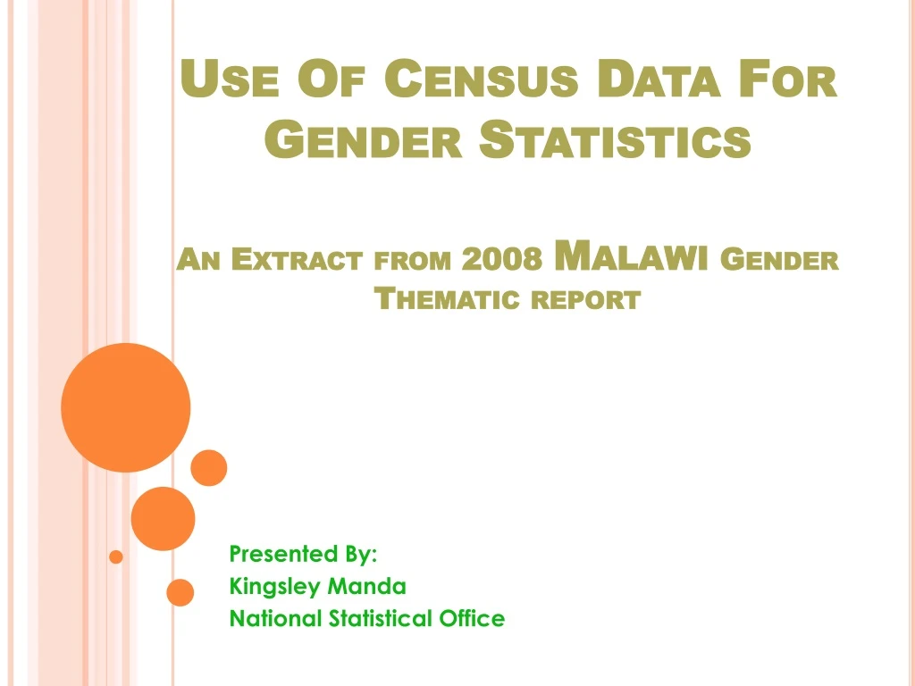 use of census data for gender statistics an extract from 2008 malawi gender thematic report