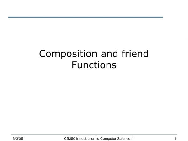 Composition and friend Functions