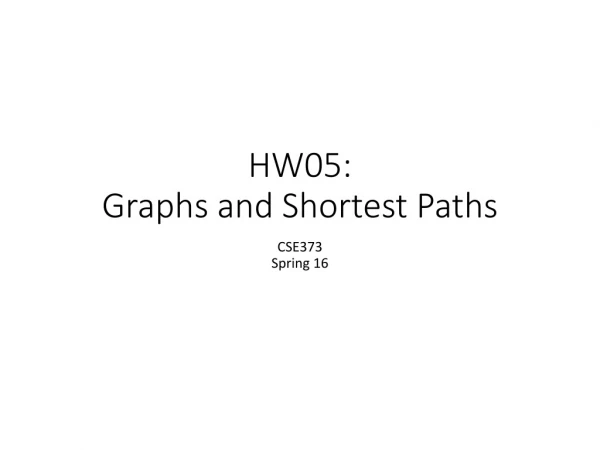 HW05: Graphs and Shortest Paths