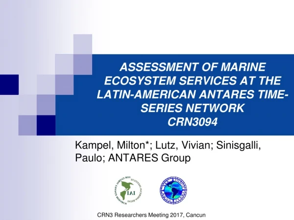 ASSESSMENT OF MARINE ECOSYSTEM SERVICES AT THE LATIN-AMERICAN ANTARES TIME-SERIES NETWORK CRN3094