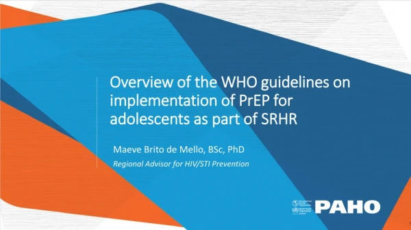 Overview of the WHO guidelines on implementation of PrEP for adolescents as part of SRHR