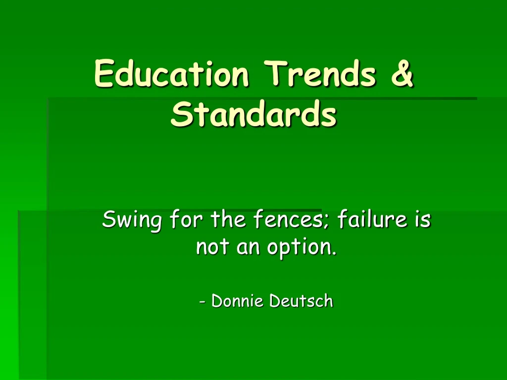 education trends standards