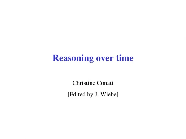 Reasoning over time