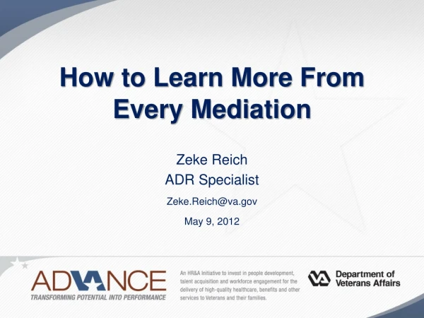 How to Learn More From Every Mediation