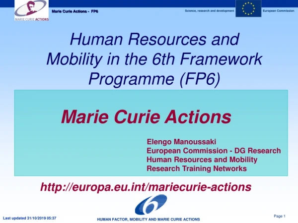 Human Resources and Mobility in the 6th Framework Programme (FP6)