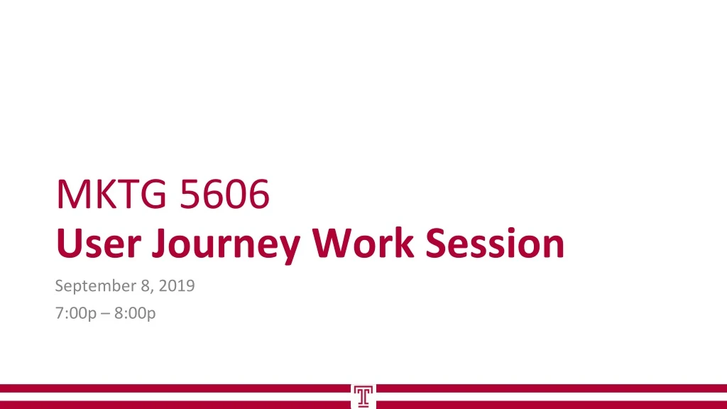 mktg 5606 user journey work session