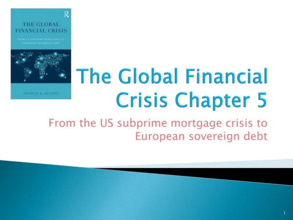 The Global Financial Crisis Chapter 5