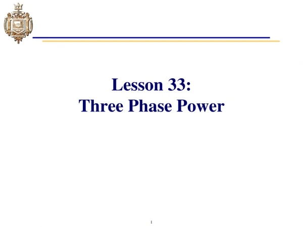 Lesson 33: Three Phase Power