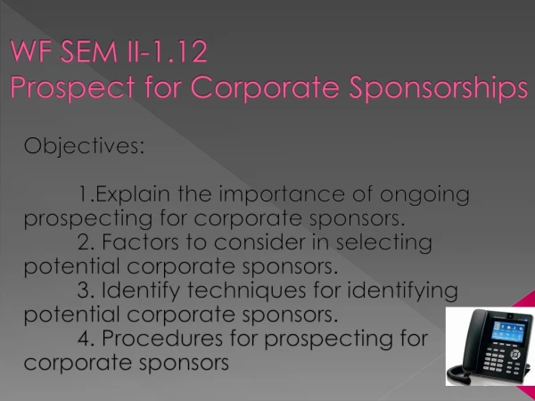 WF SEM II-1.12 Prospect for Corporate Sponsorships