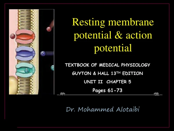 Resting membrane potential &amp; action potential
